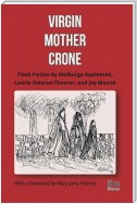 Virgin, Mother, Crone