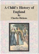 A Child’s History of England by Charles Dickens