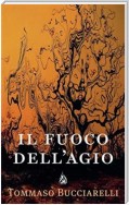 Il fuoco dell'agio