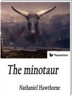 The minotaur