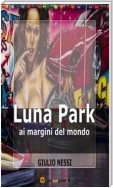 Luna Park Ai Margini Del Mondo