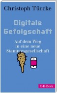 Digitale Gefolgschaft