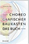 Choreografischer Baukasten. Das Buch (2. Aufl.)