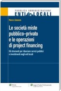 Le società miste pubblico-privato e le operazioni di project financing