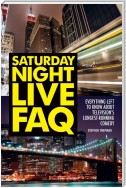 Saturday Night Live FAQ