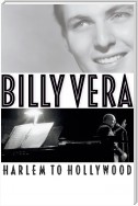Billy Vera: Harlem to Hollywood