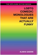 LGBTQ Comedic Monologues That Are Actually Funny