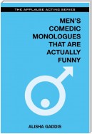 Men's Comedic Monologues That Are Actually Funny