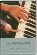 The Perfect Wrong Note