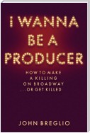 I Wanna Be a Producer