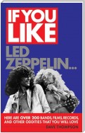 If You Like Led Zeppelin...