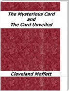 The Mysterious Card and The Card Unveiled