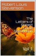 The Letters of Robert Louis Stevenson — Volume 1