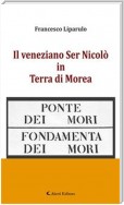 Il veneziano Ser Nicolò in Terra di Morea