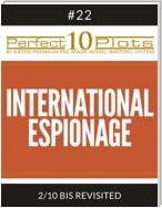 Perfect 10 International Espionage Plots #22-2 "BIS REVISITED"