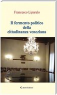 Il fermento politico della cittadinanza veneziana