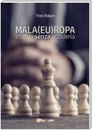 Mala(eu)ropa: tosarla senza ucciderla