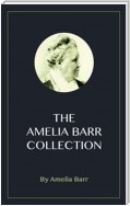 The Amelia Barr Collection