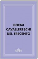 Poemi cavallereschi del Trecento