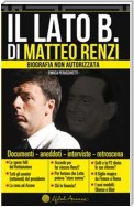 Il Lato B. di Matteo Renzi