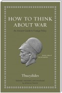 How to Think about War