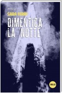 Dimentica la notte