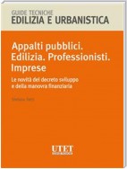 Appalti pubblici. Edilizia. Professionisti. Imprese