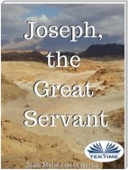 Joseph, the Great Servant