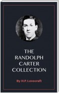 The Randolph Carter Collection