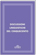 Discussioni linguistiche del Cinquecento