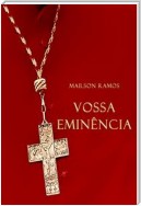 Vossa eminência (portoghese edizione)