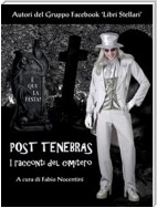 Post Tenebras. I racconti del cimitero