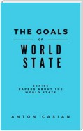 The Goals of World State