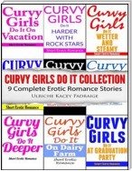 Curvy Girls Do It Collection: 9 Complete Erotic Romance Stories