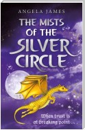 The Mists of The Silver Circle