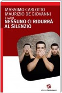 Nessuno ci ridurrà al silenzio