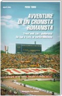 Avventure di un cronista romanista