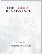 The Amala Renaissance