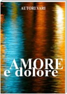 Amore e dolore