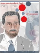 Il senso dell'innovazione. Conversazioni con Paolo Zocchi