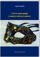 Tutto per bene. L'amica delle mogli