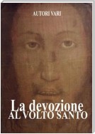 La Devozione al Volto Santo