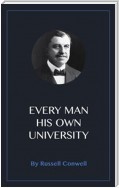 Every Man His Own University