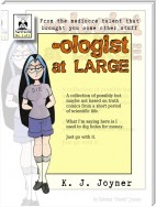 -ologist at LARGE