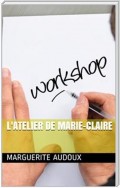 L'Atelier de Marie-Claire
