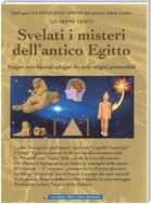 Svelati i misteri dell’antico Egitto