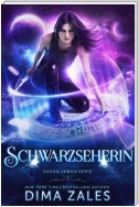 Schwarzseherin (Sasha Urban Serie: Buch 2)