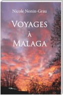 Voyages à Malaga