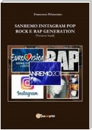 Sanremo, pop, Instagram e rock e rap generation. Ediz. hindi