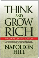 Think and Grow Rich (Original Classic Edition)